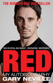 Gary neville — pour les articles homonymes, voir neville. Red My Autobiography Amazon De Neville Gary Fremdsprachige Bucher