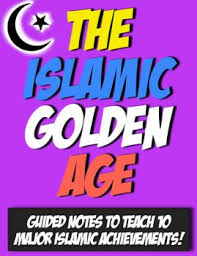 Islam Golden Age Achievements Guided Notes For 10 Islamic Accomplishments Guided Notes Teaching History Study History