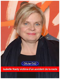 🆕🇨🇵| ISABELLE NANTY 2o25 ℹ️ Isabelle Nanty victime d'un accident de la  route dans les Yvelines : ce que l'on sait. 🔴 L'actrice Isabelle Nanty, 63  ans, connue pour ses nombreux rôles