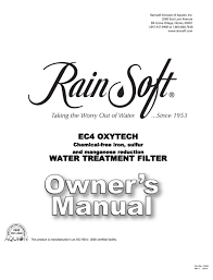Rainsoft's new ec4 oxytech provides unparalleled ease of use with features and benefits that ensure your family receives the finest. Aquion Rainsoft Ec4 Oxytech Series Owner S Manual Pdf Download Manualslib
