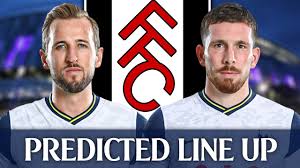 Watch the premier league event: Tottenham Vs Fulham Predicted Line Up Youtube