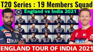 India vs england (ind vs eng) t20, odi, squad series 2021 squad, schedule, time table: India Vs England T20 Series 2021 Team India T20 Squad Bcci Announced T20 Squad Against England Youtube