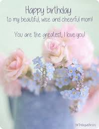 Happy Birthday Wishes For Daughter From Mother Birthday Wishes For Mother Happy Birthday Mom Wishes Birthday Wishes For Mother Happy Birthday Mom