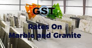 Gst Rates On Marble Granite And Other Building Construction