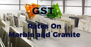 gst rates on marble granite and other building construction