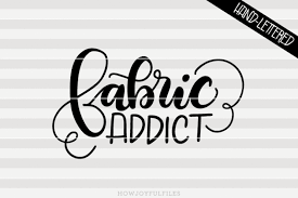 Check out our fabric addict svg selection for the very best in unique or custom, handmade pieces from our shops. Free Fabric Addict Svg Pdf Dxf Hand Drawn Lettered Cut File Graphic Overlay Crafter File Cricut Silhouette Svg File Free Download