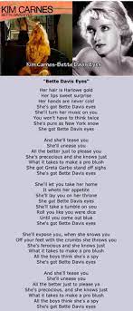 About bette davis eyes bette davis eyes is a song written and composed by donna weiss and jackie deshannon, and made popular by american singer kim carnes. Kim Carnes Bette Davis Eyes Bette Davis Eyes Great Song Lyrics Bette Davis