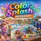 Color Splash Weekend