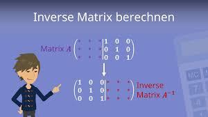 → eine lineare abbildung mit der darstellenden matrix  = (). Inverse Matrix Berechnen Einfach Erklart Mit Video