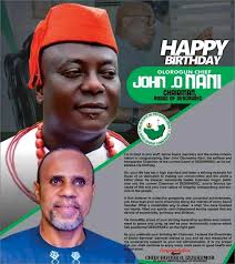 The Executive Director Social Services DESOPADEC Hon Chief Favour O  Izoukumor has sent his warmest Birthday wishes to Olurogun Chief Barr. JOHN  O. NANI, Describing him as Leader with sterling leadership qualities