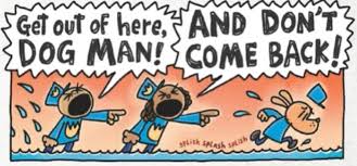 Pilkey slips important, heartfelt messages in between all the silliness. Dog Man Grime And Punishment Dog Man Wikia Fandom