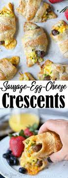 Sausage Egg Cheese Crescent Roll Ups Crescent Roll Breakfast Recipes Breakfast Brunch Recipes Crescent Breakfast