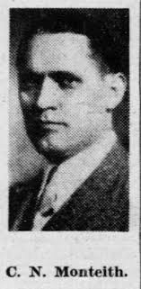 Charles Norton “Monty” Monteith (1893-1940)