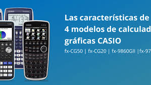 Diferencias Entre Los 4 Modelos De Calculadoras Graficas De Casio Casio Educacion Espana