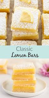 These Classic Lemon Bars Feature An Easy Homemade Shortbread Crust With A Sweet And Tangy Lemon Filling Lemon Bars Easy Lemon Bars Recipe Lemon Dessert Recipes