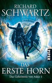 Das erste is the principal publicly owned television channel in germany. Das Erste Horn Das Geheimnis Von Askir 1 Das Geheimnis Von Askir 1 Schwartz Richard Amazon De Bucher