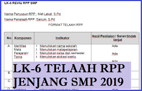 Mohon bapak/ibu memberikan penilaian rencana pelaksanaan pembelajaran (rpp) yang dikembangkan mahasiswa menggunaan. Lk 6 Telaah Rpp Jenjang Smp Tagihan In3 Diklat Pkp 2019 Guru Baik