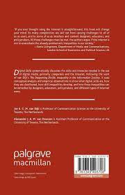 Afficher les collections cacher les collections. Digital Skills Unlocking The Information Society Digital Education And Learning Amazon Co Uk Van Deursen Alexander J A M Van Dijk Jan A G M 9781349493708 Books