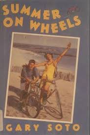 Summer On Wheels By Gary Soto Gary Soto National Bike Month Library Programs