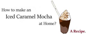 Mcdonald's iced mocha coffee contains 280 calories. Iced Caramel Mocha Coffee Recipe The Woke Lark