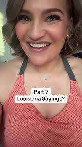 Exploring Louisiana Sayings: Cajun and Creole Culture