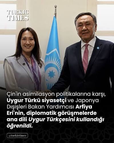 Çin'in Doğu Türkistan'da Uygur Türkçesinin eğitim ve kamusal alandaki kullanımını kısıtlamaya yönelik politikaları sürerken, Japonya Dışişleri Bakan Yardımcısı ve Uygur Türkü siyasetçi Arfiya Eri'nin diplomatik temaslarında ana dilini kullanması dikkat ...