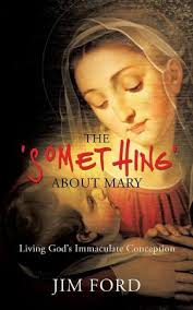 The 'Something' about Mary: Jim Ford: 9781498403580