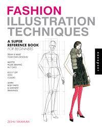 Many thanks to kathy, who found another copy of the book! Fashion Illustration Techniques A Super Reference Book For Beginners Takamura Zeshu 0080665008726 Amazon Com Books