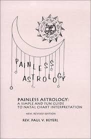 Painless Astrology A Simple And Fun Guide To Natal Chart