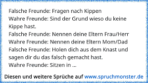Falsche Freunde Fragen Nach Kippen Wahre Freunde Sind Der Grund Wieso Du Keine Kippe Hast Falsche Freunde Nennen Spruchmonster De