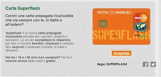 Carta flash è la prepagata ricaricabile di banca intesa san paolo. La Carta Superflash Di Banca Intesa Anee It