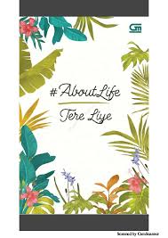 Download novel tere liye nebula pdf. Aboutlife By Tere Liye Pdf Pdfcoffee Com