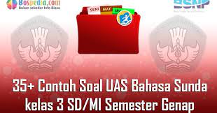 Soal uts pkn kelas 3 sd semester 1. Lengkap 35 Contoh Soal Uas Bahasa Sunda Kelas 3 Sd Mi Semester Genap Terbaru Bospedia
