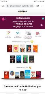 3 Meses De Kindle Unlimited Por R 1 99 Em 2020 Kindle Livros Gratis Livros