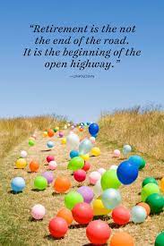 Great Quotes To Celebrate Retirement Retirement Quotes Retirement Quotes Funny Happy Retirement Quotes