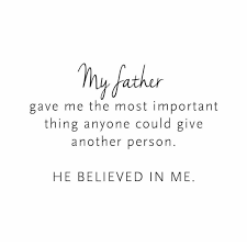 Thank You Baba For Always Believing In Me And Giving Me The Confidence To Face Any Situation If It Wasn T For You Sacrifice Quotes Dad Quotes Proud Quotes