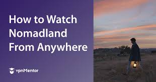 Chloé zhao's latest lives up to the hype. How To Watch Nomadland From Anywhere In 2021