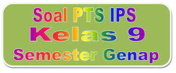 Latihan menjadi hal paling mendasar bagi siswa agar terus mampu mengasah kemampuan dalam menjawab soal pada ujian nanti. Soal Dan Kunci Jawaban Pts Ips Kelas 9 Semester Genap Didno76 Com