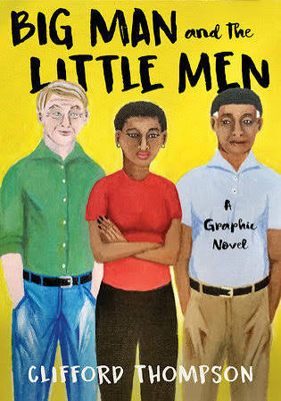 Big Man and the Little Men by Clifford Thompson: 9781635422009 |  PenguinRandomHouse.com: Books