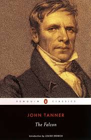 Amazon.com: The Falcon (Penguin Classics): 9780142437513: Tanner, John,  Erdrich, Louise: Books