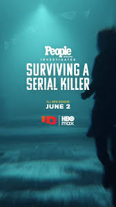 Some escaped. Some fought back. And some helped stop the killer. "People  Magazine Investigates: Surviving a Serial Killer" returns with new stories  from survivors who lived through the unimaginable. , ...