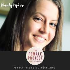 Fierce and Flawless: The Female Project (podcast)