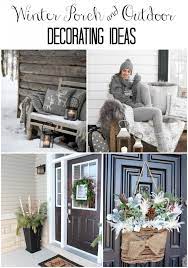 Winter Porch And Winter Outdoor Decorating Ideas Winter Porch Winter Porch Decorating Ideas Winter Porch Decor