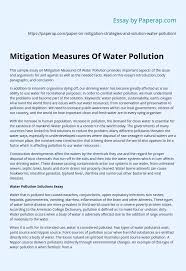 Water pollution is a global issue and world community is facing worst results of polluted water. Mitigation Measures Of Water Pollution Essay Example