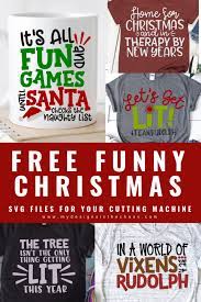 free funny christmas svg designs my designs in the chaos christmas svg design christmas svg christmas humor