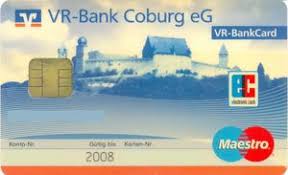 There are recent reports of credit card information theft. Bank Card Vr Bank Coburg Maestro Vr Bank Coburg Eg Germany Federal Republic Col De Ms 0186