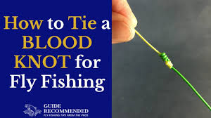 How To Make A Fly Fishing Leader Guide Recommended