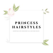 Hairstyles For Girls Princess Hairstyles