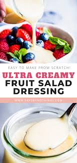 This Creamy Fruit Salad Dressing Is Going To Be Your New Favorite Thing To Smother Your Fruit Dressing For Fruit Salad Creamy Fruit Salads Homemade Fruit Salad