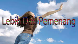 Lebih dari pemenang dalam s'gala perkara iblis tlah di kalahkan oleh kuasa darahnya jika allah di pihak kita siapa dapat melawan kita lebih dari pemenang reff: Lagu Rohani Kristen Lebih Dari Pemenang Youtube